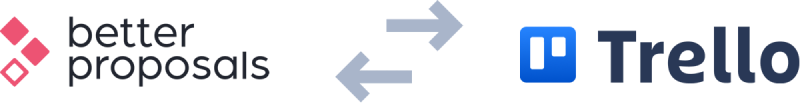 Trello and Better Proposals